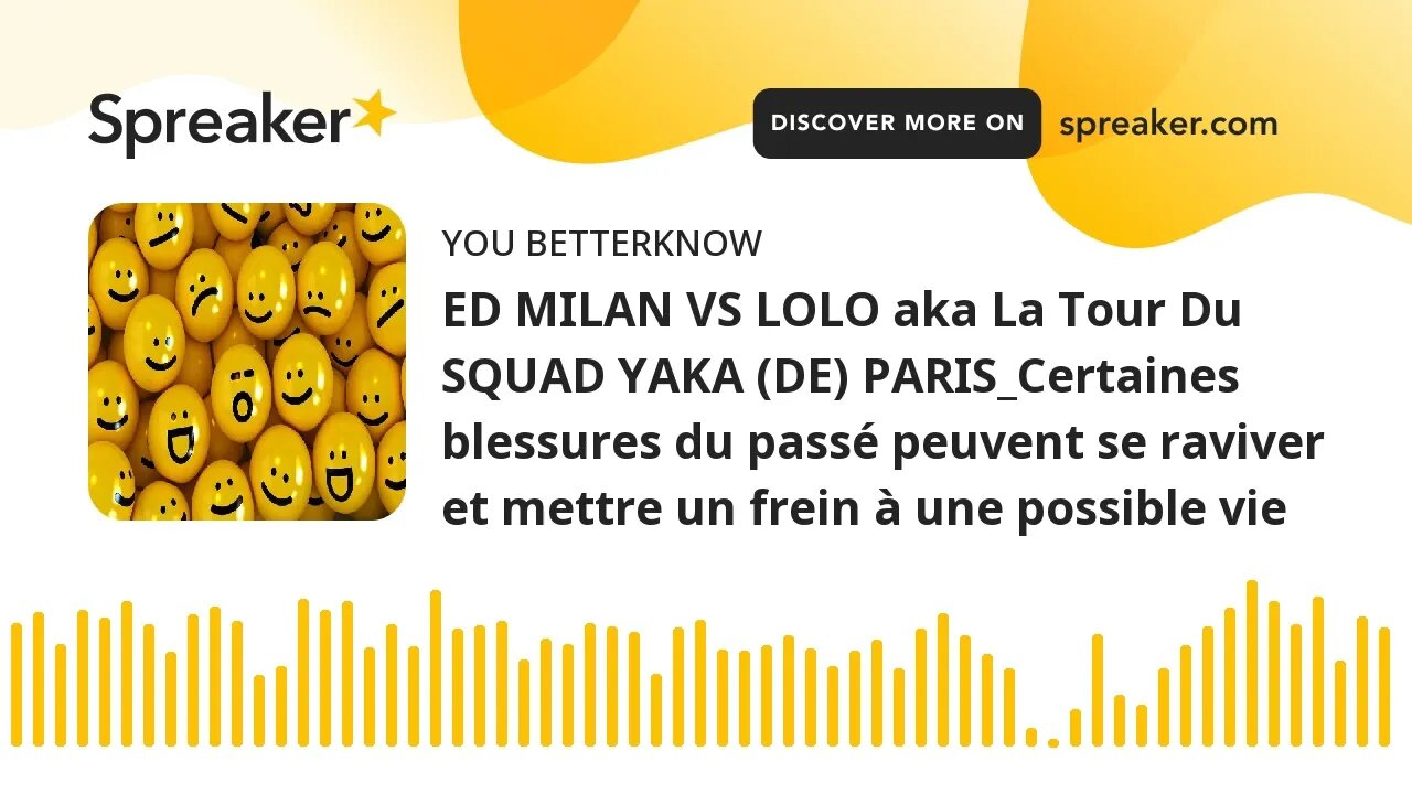 ED MILAN VS LOLO aka La Tour Du SQUAD YAKA (DE) PARIS_Certaines blessures du passé peuvent se ravive