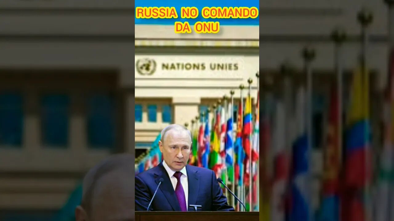 "ABSURDO" RUSSIA ASSUME O CONSELHO DE SEGURANÇA DA ONU.#shorts #noticias