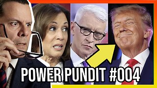 The Power Pundit #4 - Kamala SHREDDED by CNN, attacks on Trump BACKFIRE and MOAR!