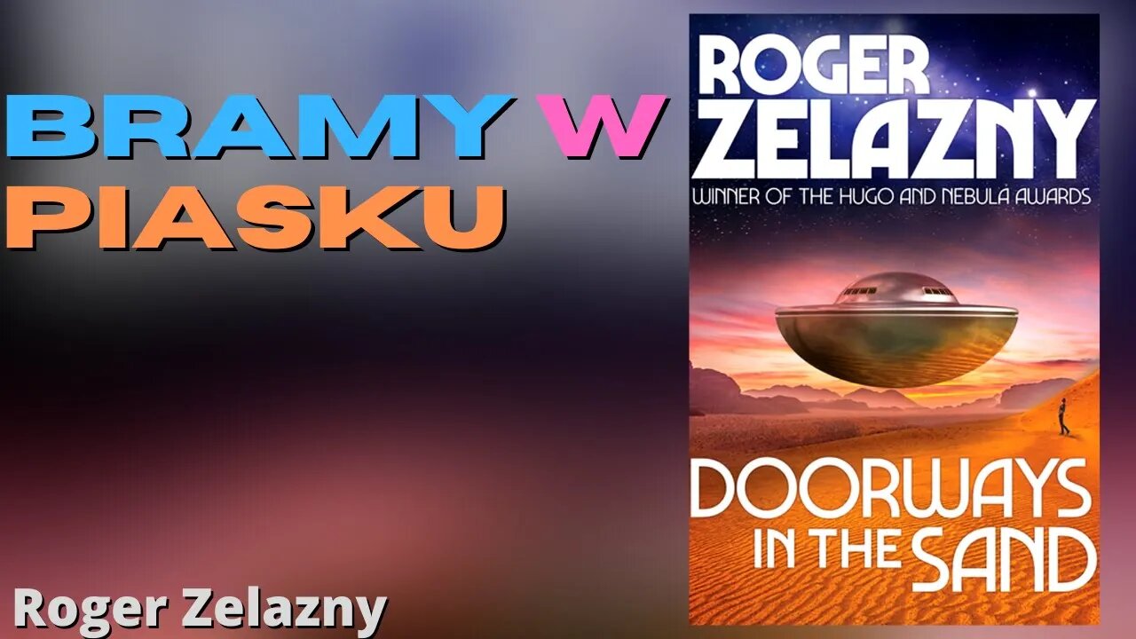 Bramy w piasku - Roger Zelazny | Audiobook PL