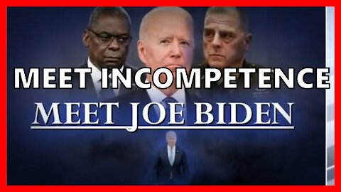Biden’s incompetence has never been a secret