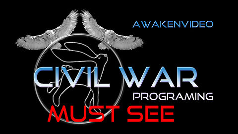 Awakenvideo - Civil War Programming MUST SEE