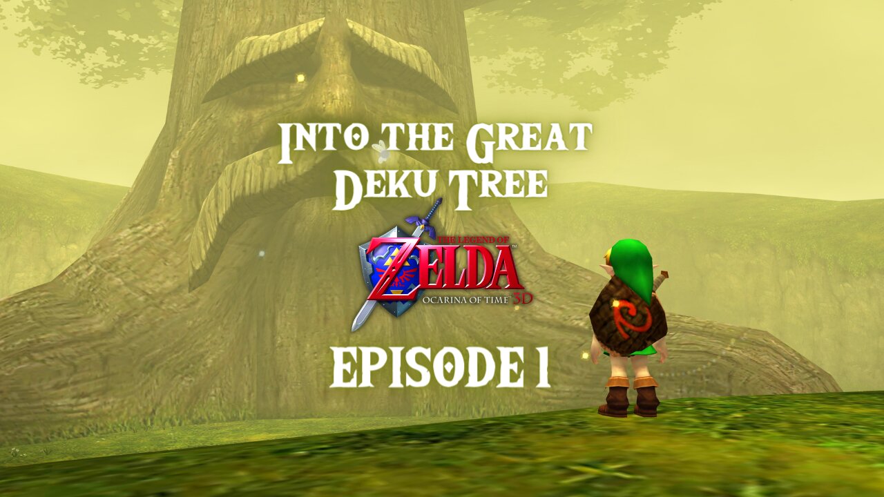 Ocarina of Time 3D - Episode 1 - Into the Great Deku Tree