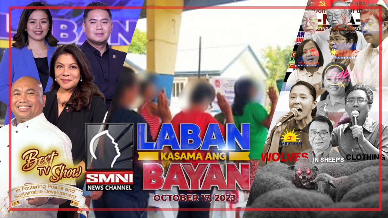 LIVE: Laban Kasama ang Bayan | October 17, 2023