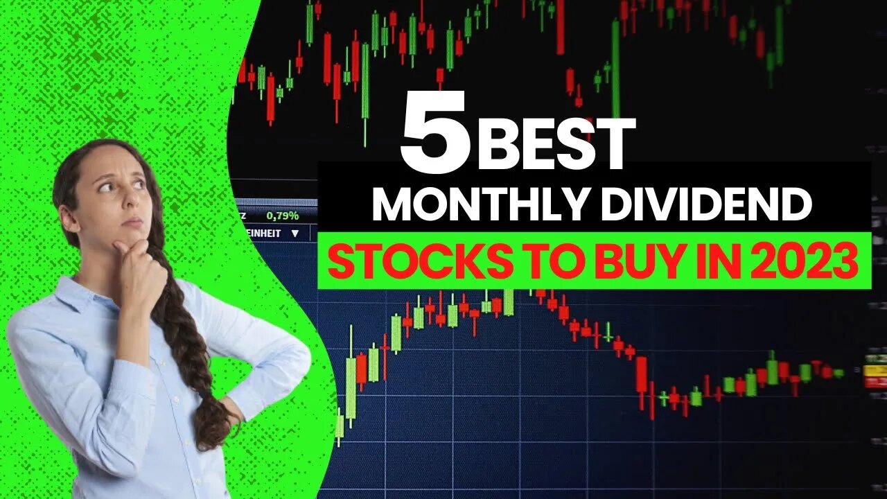 Top 5 Best Dividend Stocks that Pay YOU MONTHLY Will Surprise You!