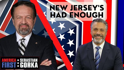 New Jersey's had enough. Bill Spadea with Sebastian Gorka on AMERICA First