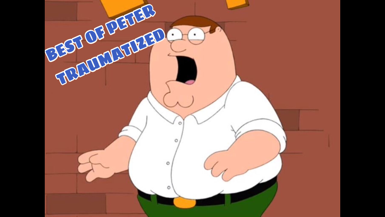 PETER GETS TRAUMATIZED | Family Guy