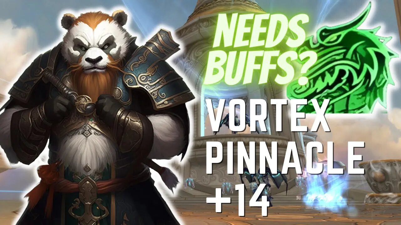 World of Warcraft: Dragonflight - Mistweaver Monk Mythic Plus - Vortex Pinnacle +14