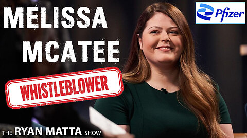 PFIZER WHISTLEBLOWER MELISSA MCATEE EPISODE 100