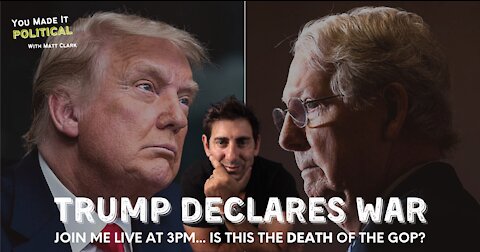 Trump Declares War On The GOP... Slams Mitch McConnell