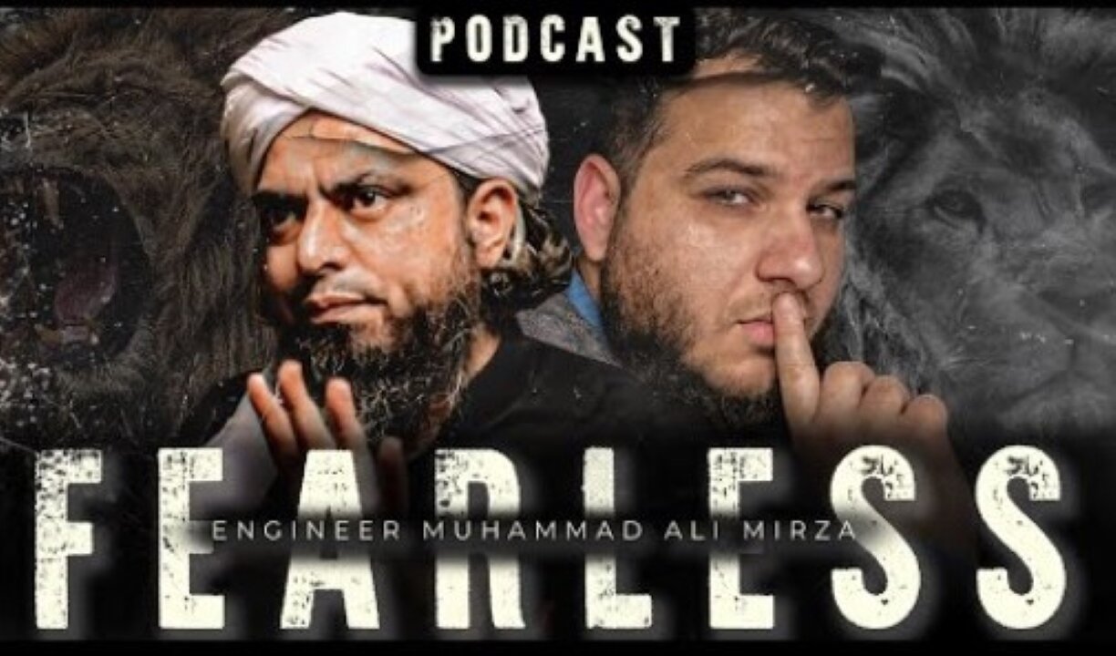 Fearless Podcast With Engineer Muhammad Ali Mirza ✌✌