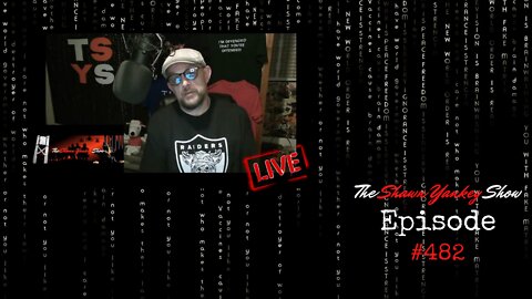 The Shawn Yankey Show Ep 482