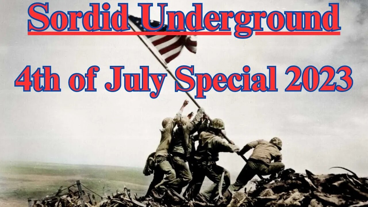 Sordid Underground - 4th of July Special 2023