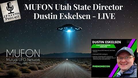 Amazing UFO/UAP Evidence From MUFON With Utah State Director Dustin Eskelsen