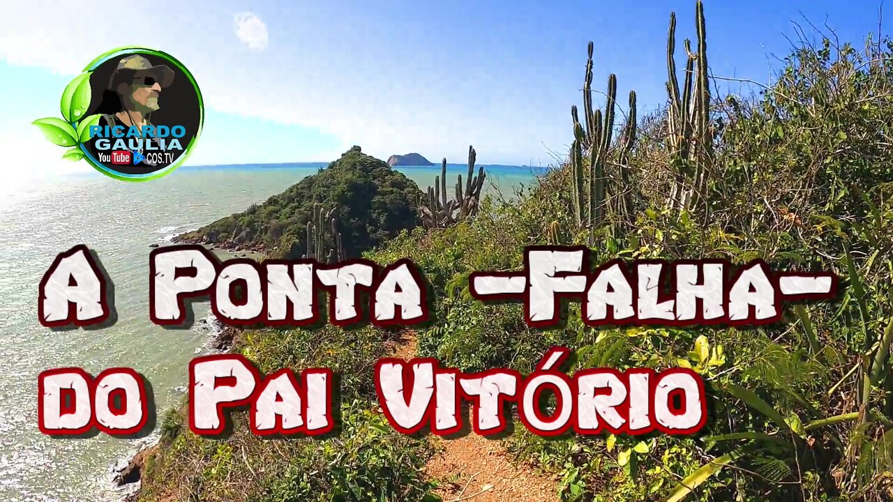 Trilha da Ponta (Falha) do Pai Vitório - Búzios com Ricardo Gaulia e Equipe