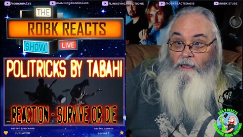 Politricks by Tabahi Reaction - Survive or Die - First Time Hearing - Requested