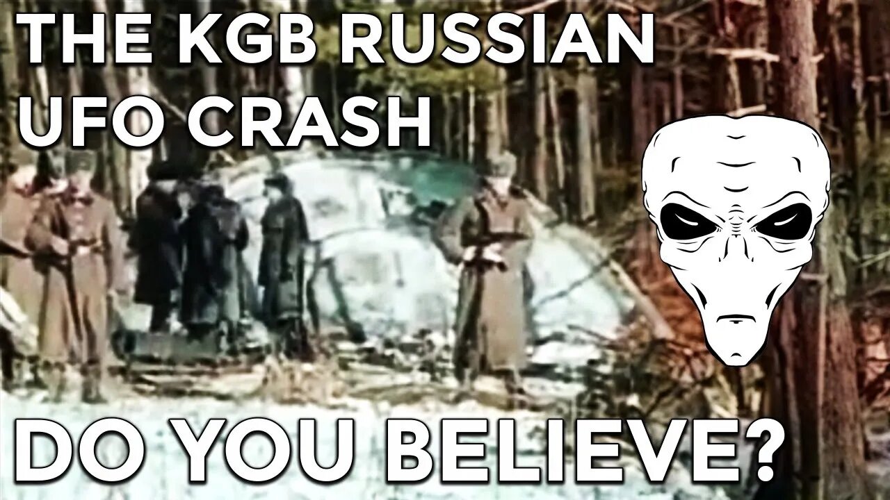 The KGB Russia UFO Crash, why was it a thing?