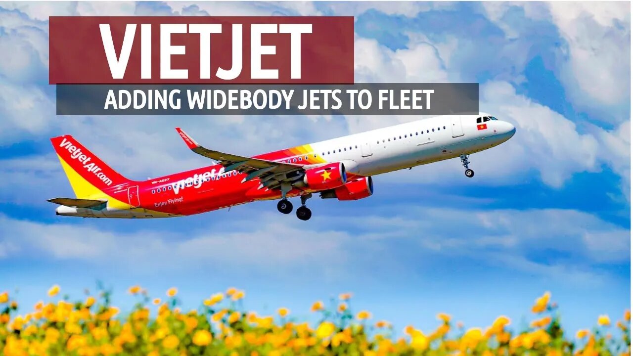 VietJet Going Bigger