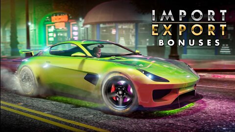 Grand Theft Auto Online - Import/Export Bonuses Week: Wednesday