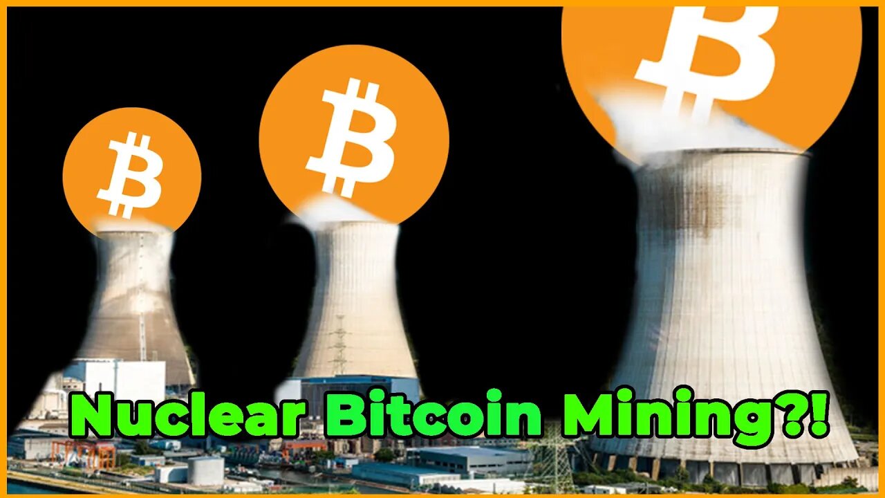 Nuclear Bitcoin Mining?!