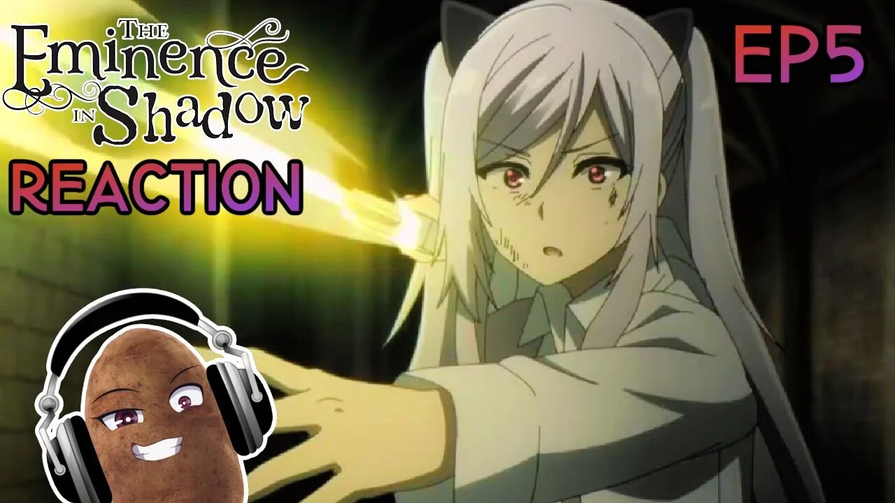 The Eminence In Shadow Reaction - Episode 5 - ATOMIC!