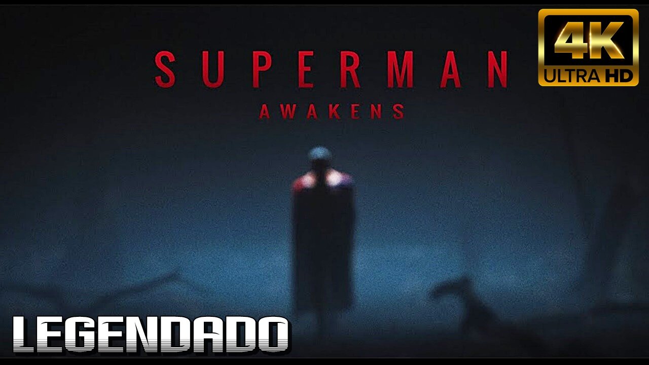Superman: Awakens - Um Curta feito por fãs