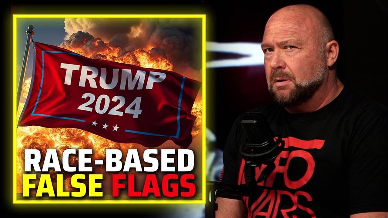 Alex Jones Issues Emergency Warning: Deep State Planning Race-Based False Flags