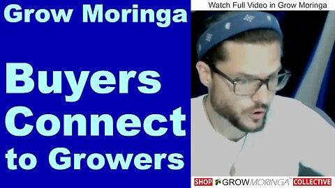 Know Your Moringa Farmer | Connect Buyers to Growers w/ The Grow Moringa Collective Trusted Sources