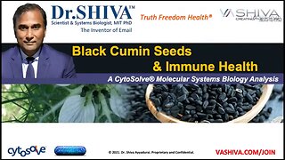 Dr.SHIVA™:Black Cumin & Immune Health @CytoSolve® Systems Analysis(5/21)