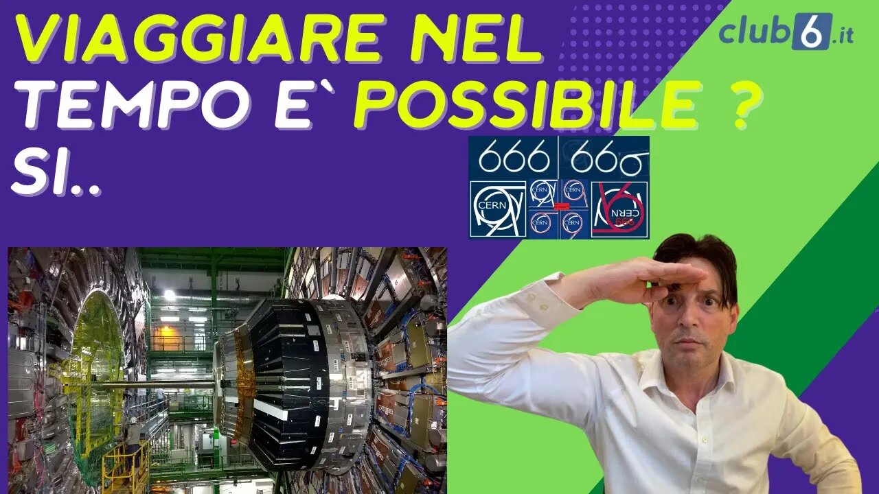 Viaggiare nel tempo e` possibole ? Il Logo del CERN nasconde un qualcosa di diabolico?