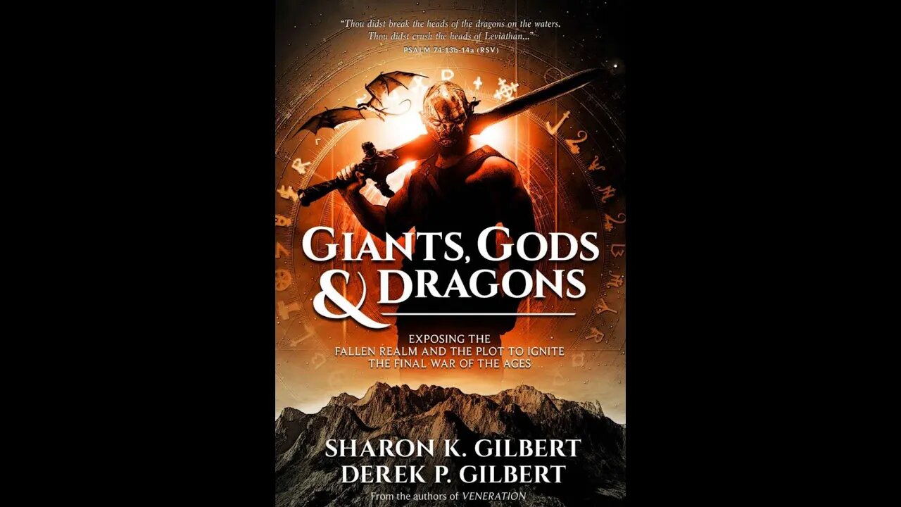 Gods, Giants & Dragons, Resurrection of the Nephilim, Entrance to the Netherworld, Derek P. Gilbert