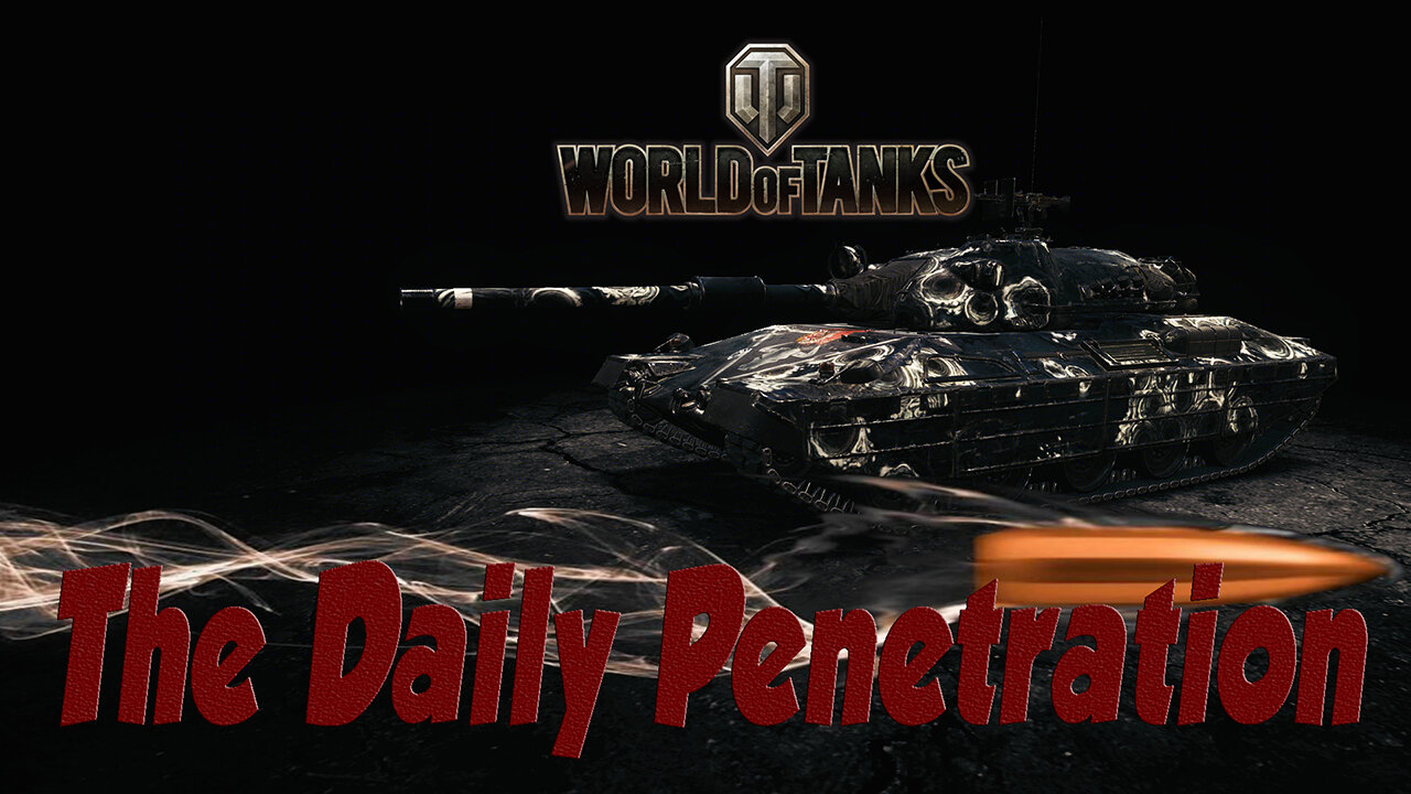 💥World of Tanks - The Daily Penetration EP 8💥