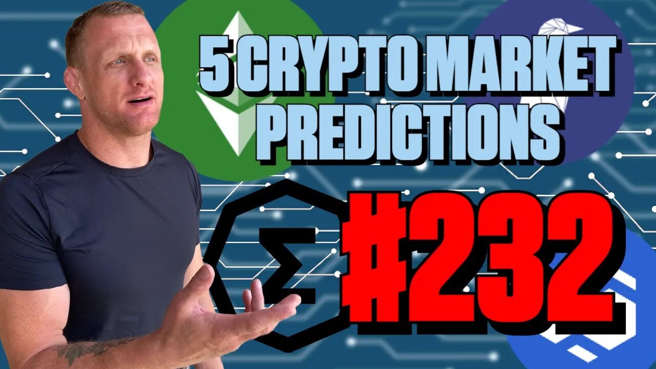 5 Crypto Predictions For 2023 | Episode 232