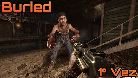 PRIMERA VEZ JUGANDO BURIED