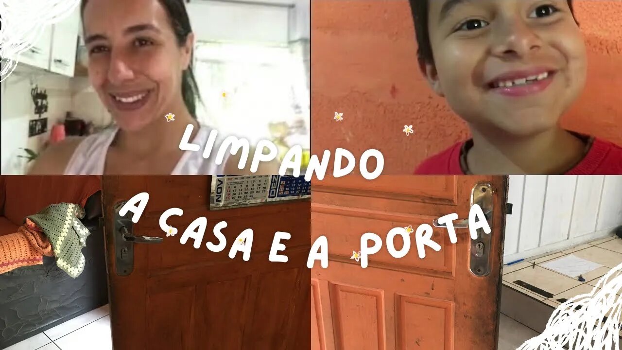 Limpeza e organização na casa- Porta está me incomodando - vlog