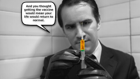 FMN - It Was Supposed to Be, Once You Got the COVID Vaccine, Life Can Return to Normal. Not Anymore