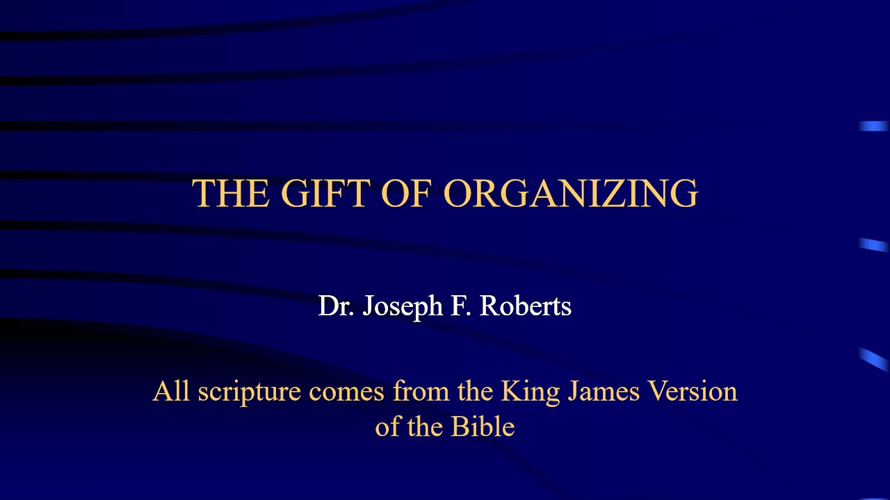 Spiritual Gifts 9 - Organizing