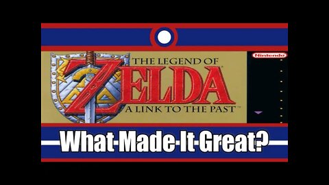 What Made The Legend Of Zelda A Link To The Past Great?