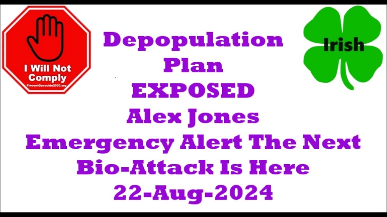 Depopulation Plan Exposed 22-Aug-2024