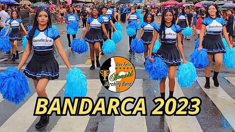 BANDARCA 2023 - ASSOCIAÇÃO RECREATIVA CULTURAL E ARTISTICA 2023 - DESFILE CÍVICO 2023 - MANGABEIRA