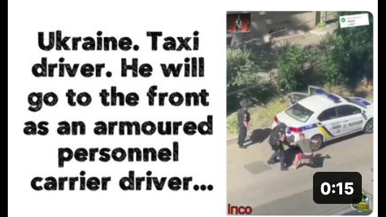 Ukraine. Taxi driver. He will go to the front as an armoured personnel carrier driver...