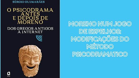 MODIFICAÇÕES BRASILEIRAS DO MÉTODO PSICODRAMÁTICO: QUAIS? QUANTAS?