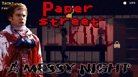 Paper Street - A Messy Night