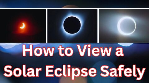 How to watch the solar eclipse safely while recording with your cellphone