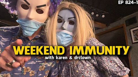 WEEKEND IMMUNITY 824-1