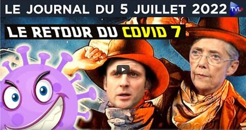 Borne le retour du covid - JT du mardi 5 juillet 2022