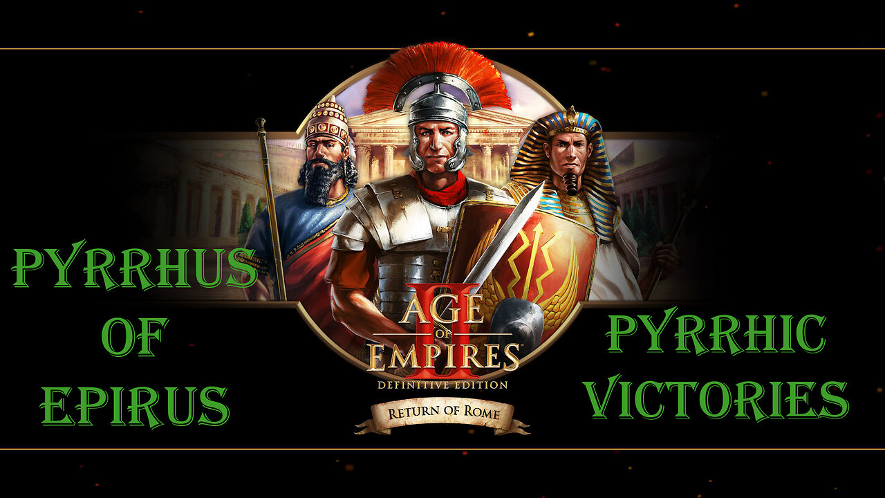 Age of Empires 2 DE Pyrrhus of Epirus Part 3