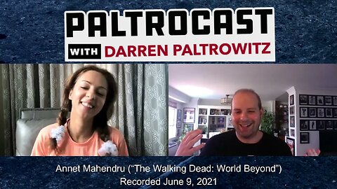 Annet Mahendru ("The Walking Dead: World Beyond") interview with Darren Paltrowitz