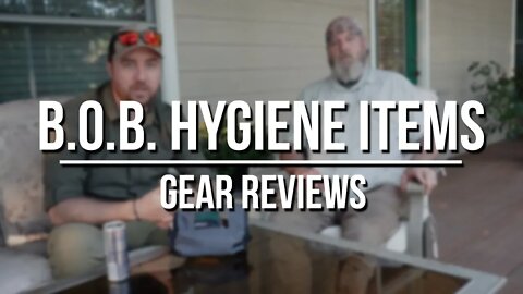 Bug Out Bag Hygiene Items