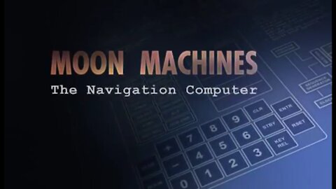 Moon Machines - Navigation Computer